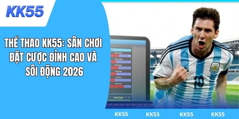 thể thao kk55